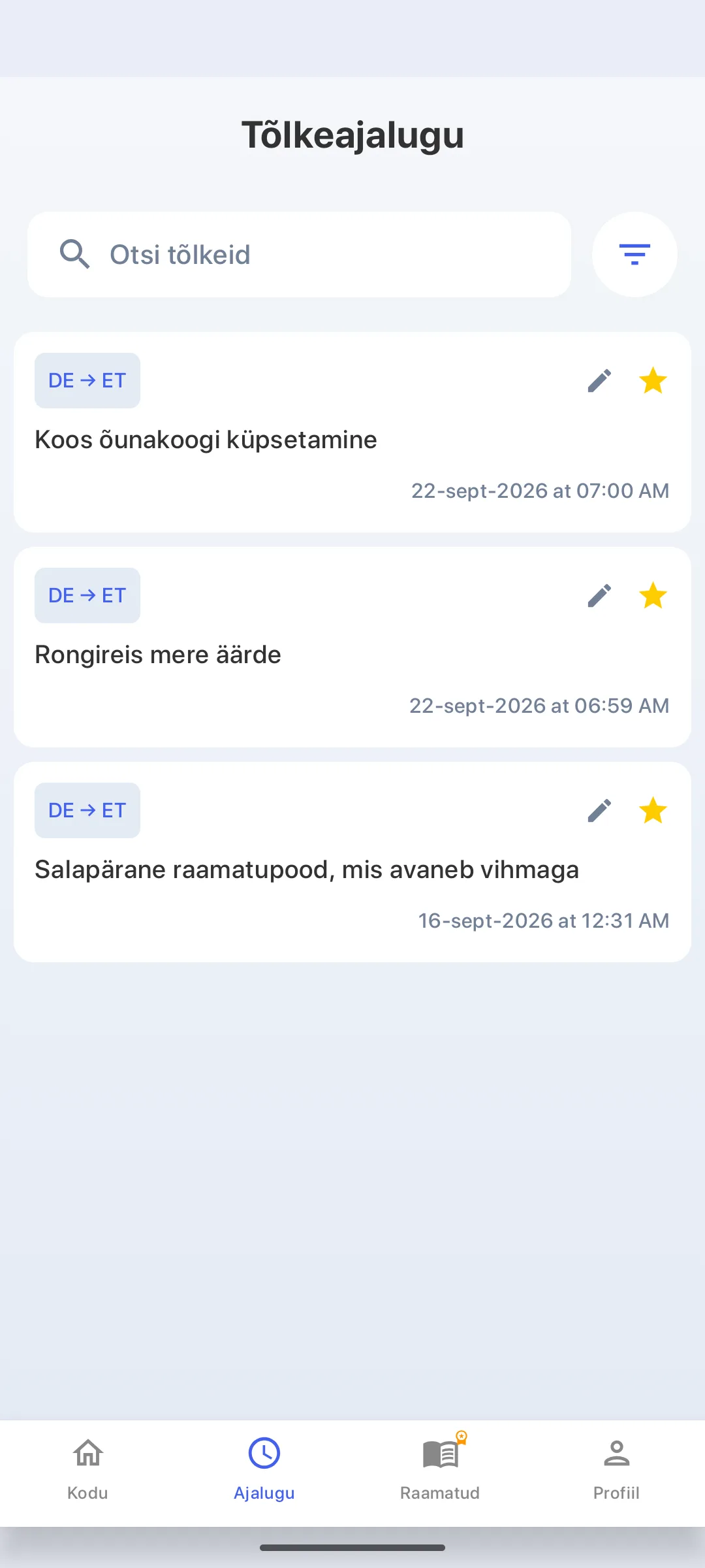 Tõlkimise ajalugu – salvestatud dekodeerimisi saab igal ajal korrata