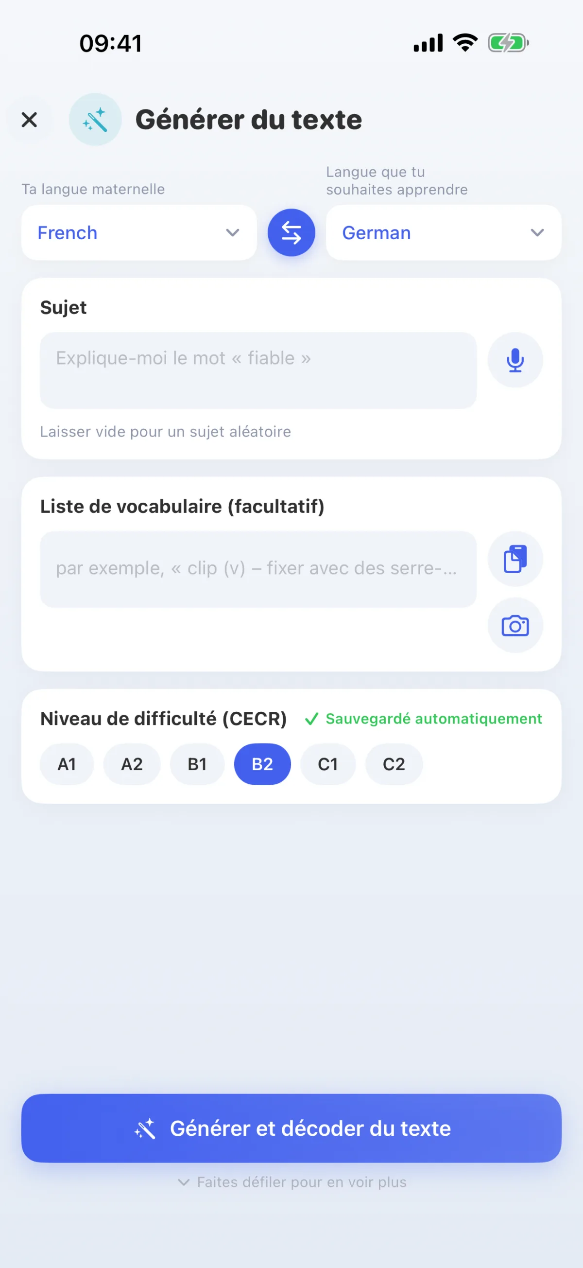 L'IA rédige des textes sur le sujet de ton choix, adaptés à ton niveau, de A1 à C2.