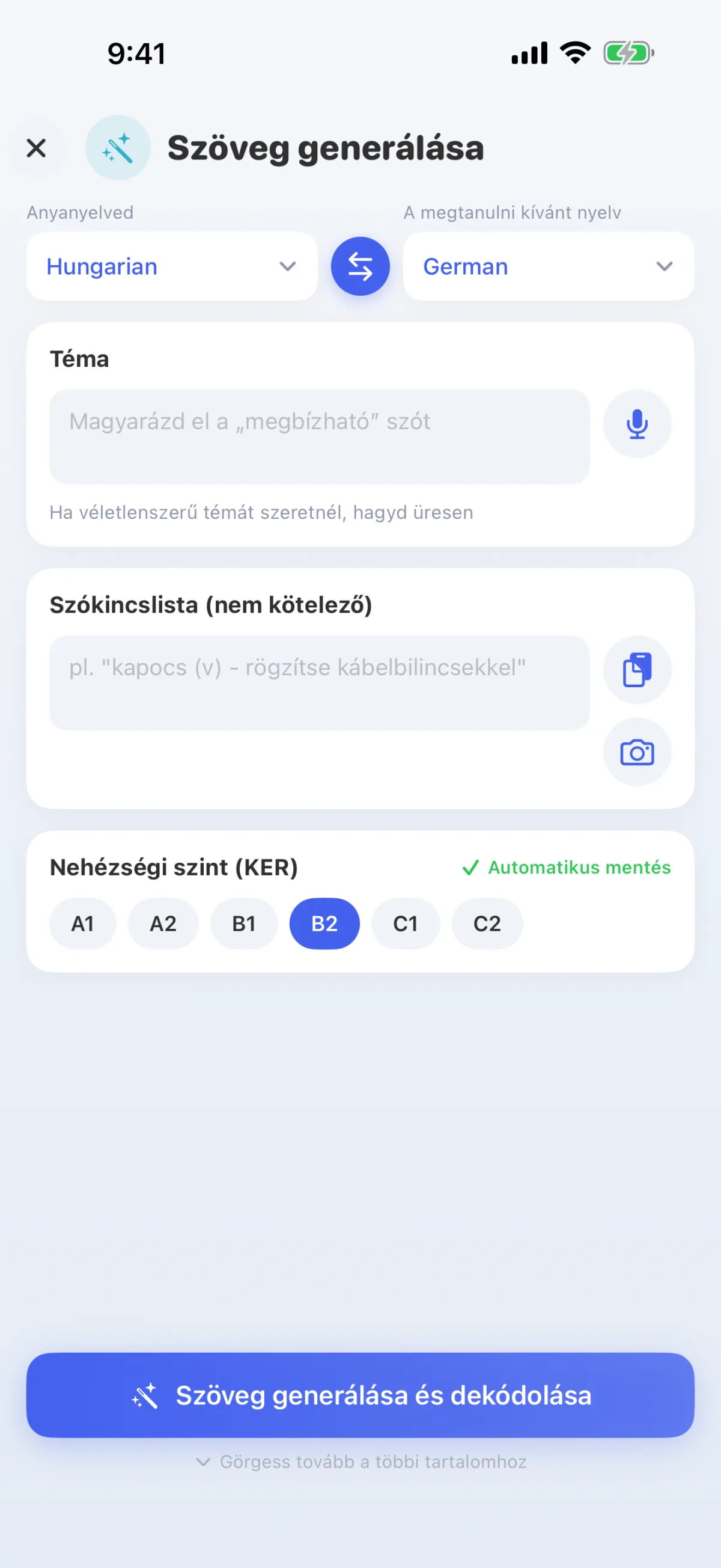A mesterséges intelligencia szövegeket ír a választott témádhoz – az A1-től a C2-ig terjedő szinteden.